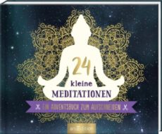 24 kleine Meditationen Adventskalender