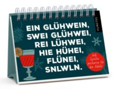 Ein Glühwein, swei Glühwei, rei Lühwei