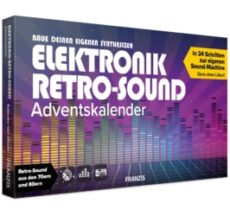 FRANZIS Elektronik Retro-Sound Adventskalender